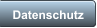 Datenschutz